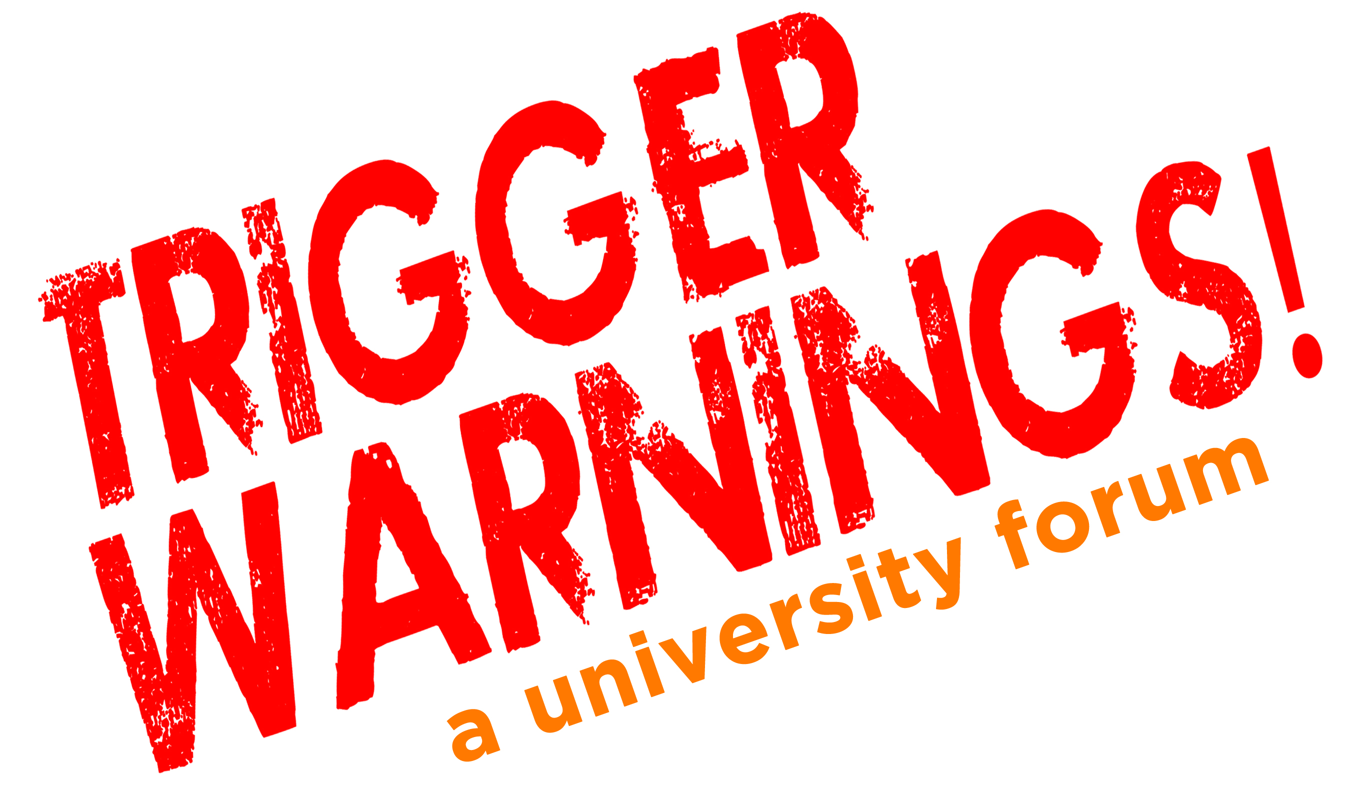 Trigger Warnings! A University Forum